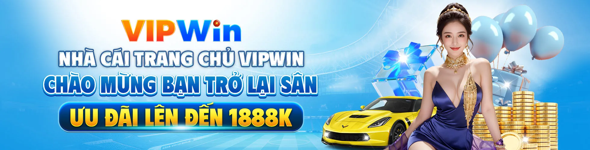 Nhà cái vipwin08 ưu đãi lên đến 1888k